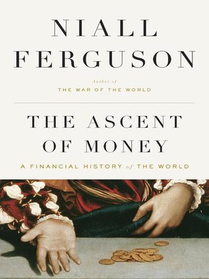 cover image of The Ascent of Money